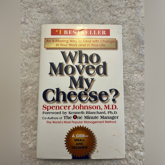 Other - Who Moved my Cheese by Spencer Johnson M.D.